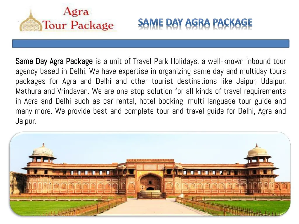 same day agra package