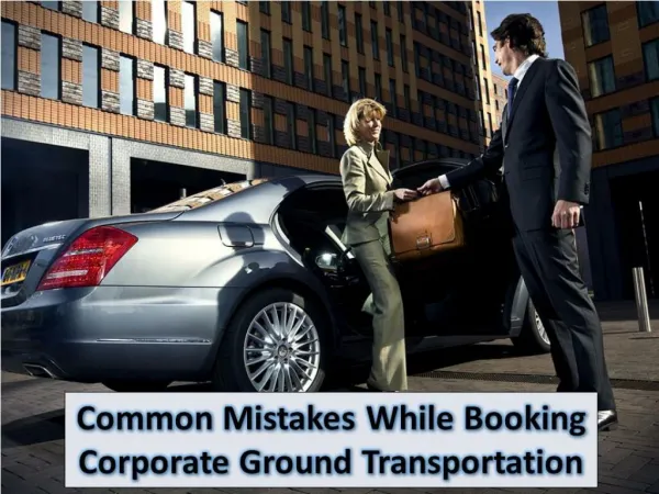 Common Mistakes While Booking Corporate Ground Transportation
