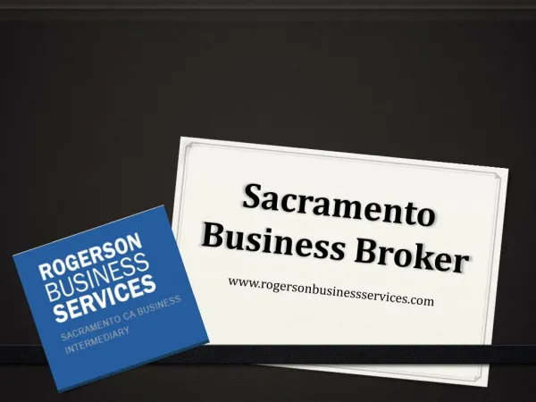 Sacramento Business Broker - www.rogersonbusinessservices.com