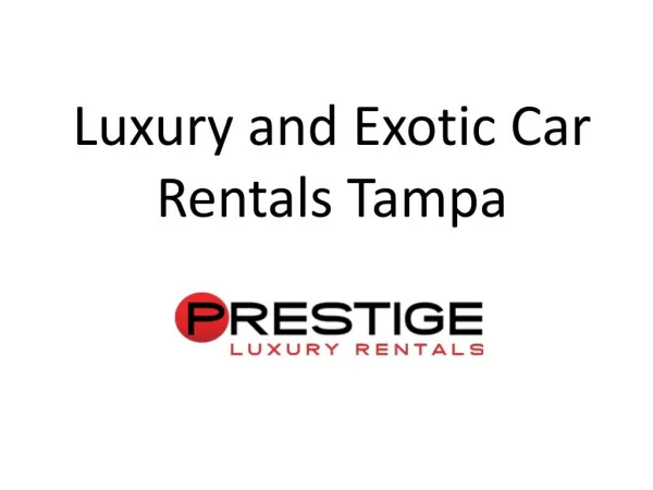 Find Best Luxury Car Rentals in Tampa