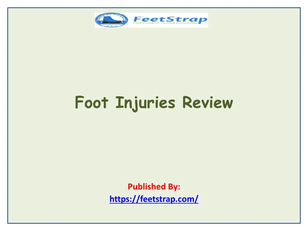 foot injuries review published by https feetstrap com