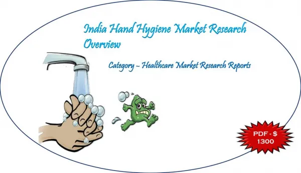 India Hand Hygiene Market Research Overview: Aarkstore