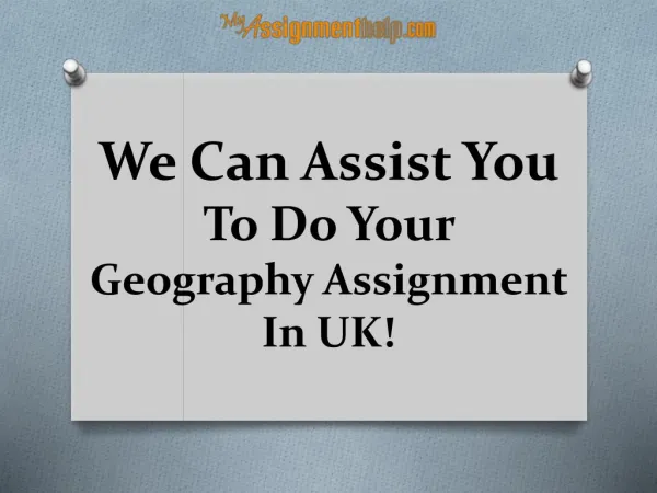 Geography Assignment Help In UK!