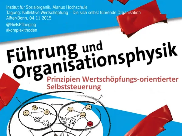 Führung & Organisationsphysik - Keynote by Niels Pflaeging at Alanus Hochschule (Bonn/D)