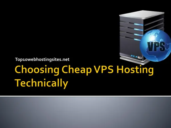 Choosing Cheap VPS Hosting Technically