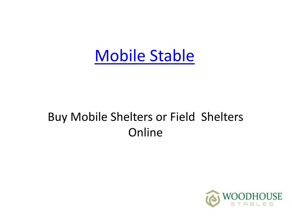 mobile stable