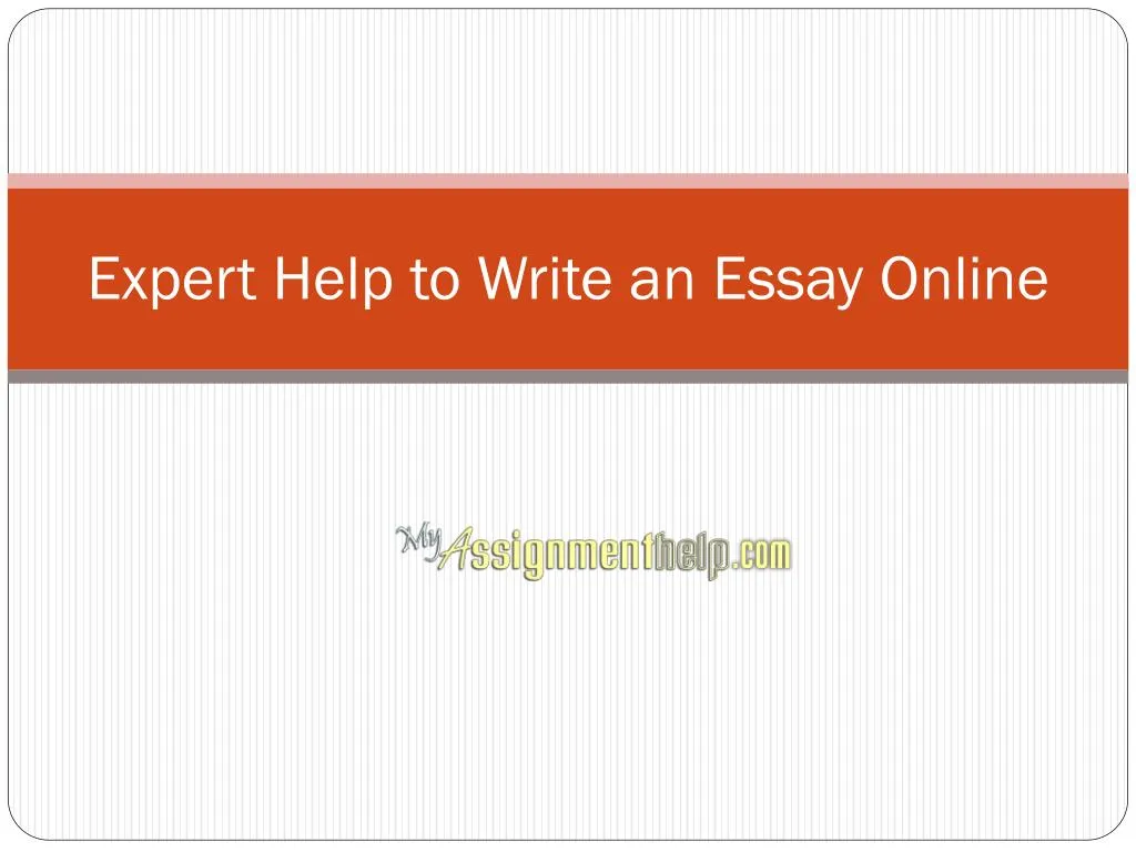 expert help to write an essay online