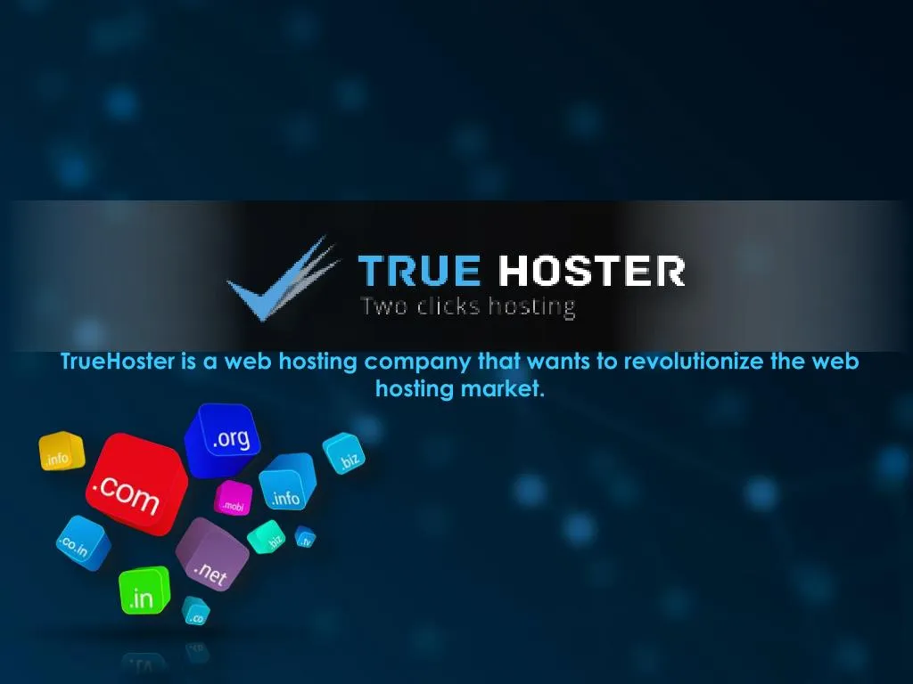 truehoster is a web hosting company that wants