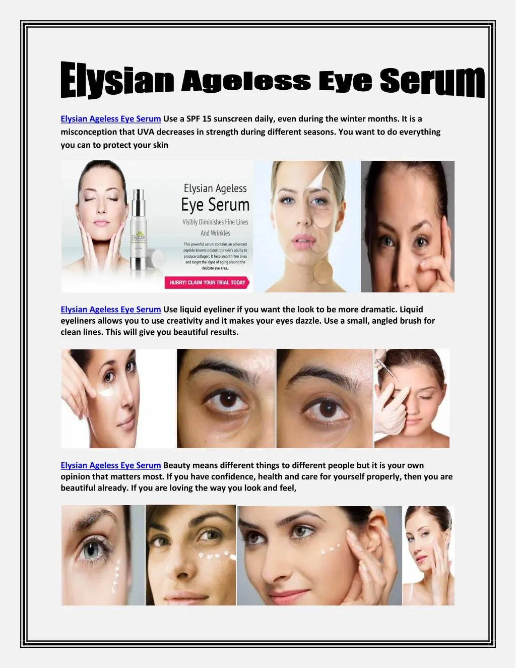 elysian ageless eye serum use a spf 15 sunscreen
