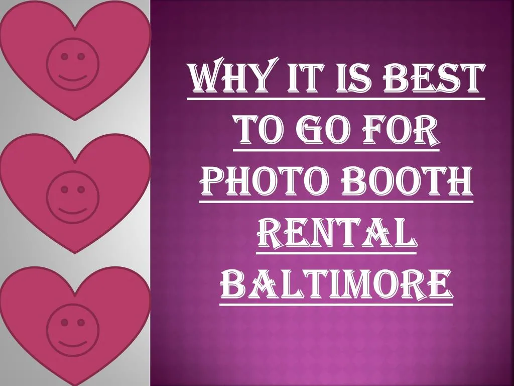 why it is best to go for photo booth rental baltimore