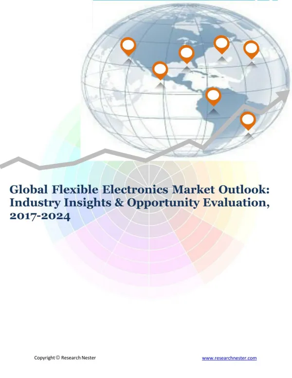 Global Flexible Electronics Market (2017-2024)- Research Nester