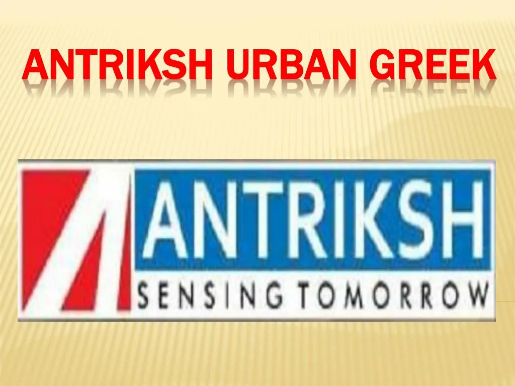 antriksh urban greek