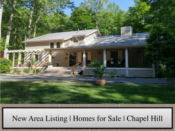 New Area Listing | Homes for Sale | Chapel Hill