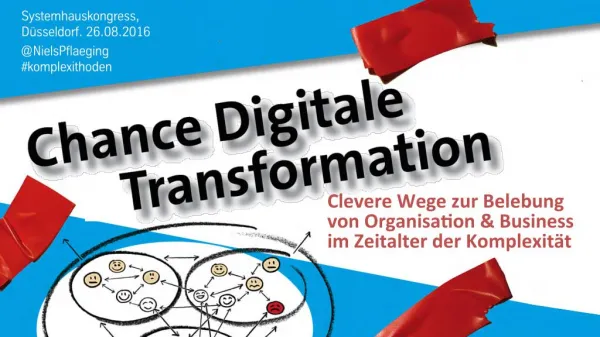 Chance Digitale Transformation - Keynote by Niels Pflaeging at Systemhauskongress 2017, organized by IDG (Düsseldorf/D)