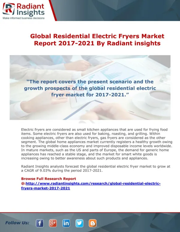 Global Residential Electric Fryers Market Report 2017-2021 By Radiant insights