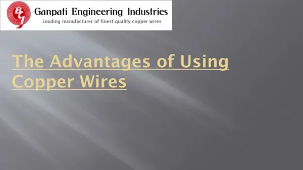 Advantages of Using Copper Wires