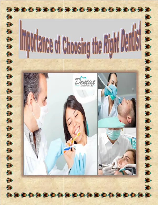 Importance of Choosing the Right Dentist