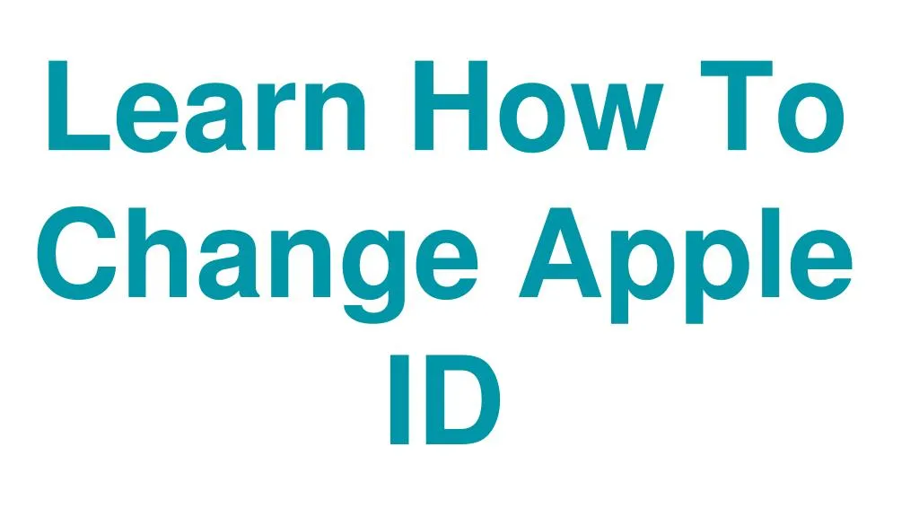learn how to change apple id