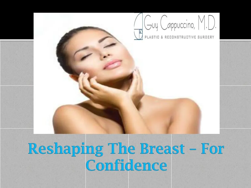 reshaping the breast for confidence