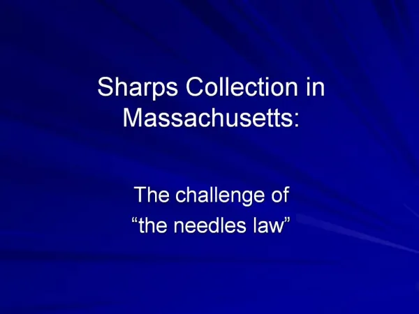 Sharps Collection in Massachusetts: