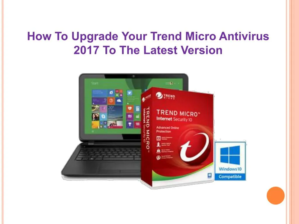 how to upgrade your trend micro antivirus 2017