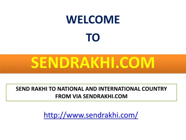 Send Rakhi to National and International Country From via Sendrakhi.com