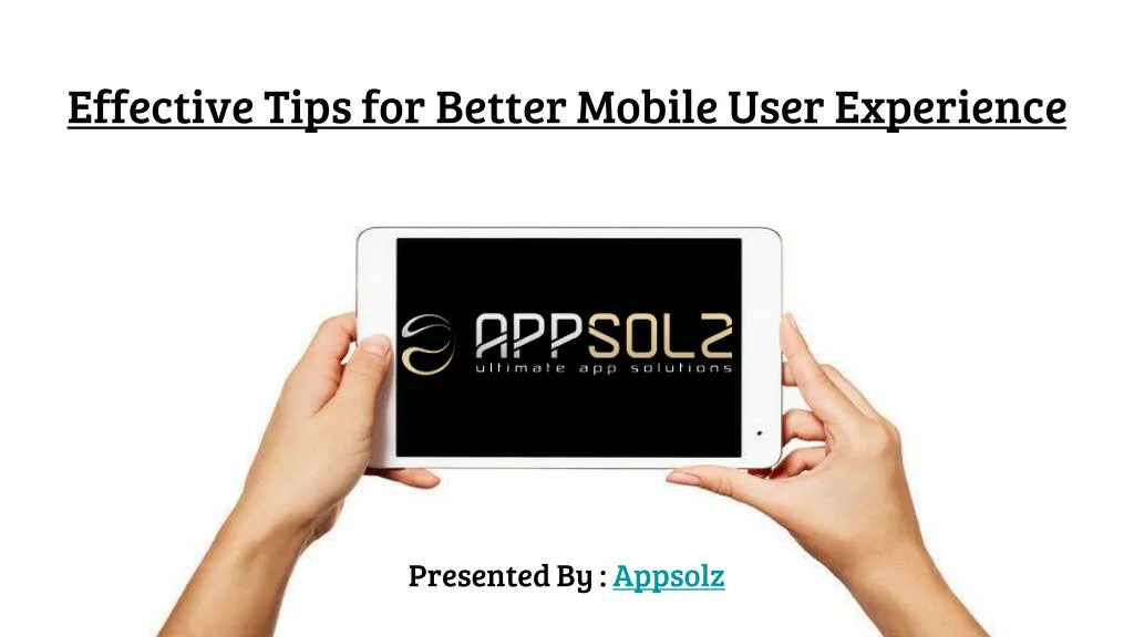 effective tips for better mobile user experience