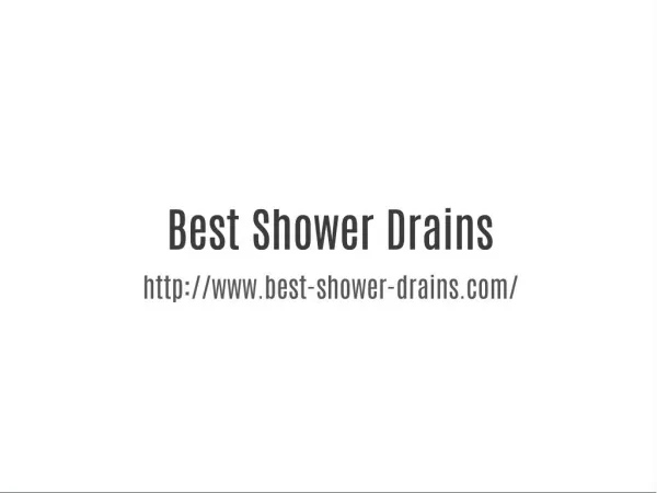 Best Shower Drains