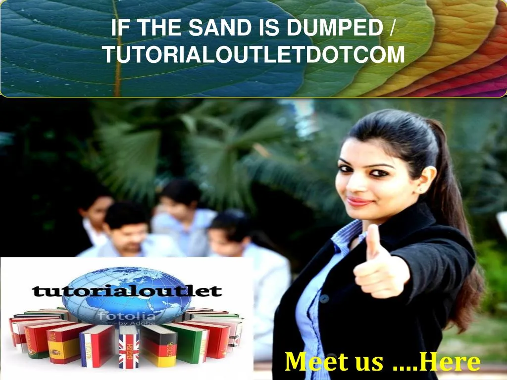 if the sand is dumped tutorialoutletdotcom