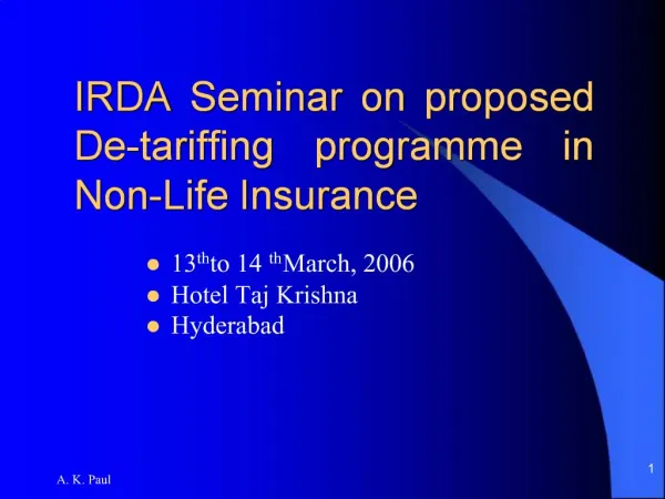 IRDA Seminar on proposed De-tariffing programme in Non-Life Insurance