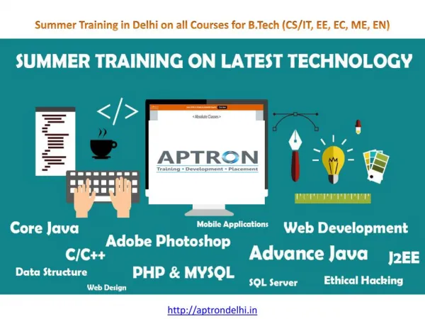Summer Training in Delhi on All Courses for B.Tech Students – APTRONDelhi
