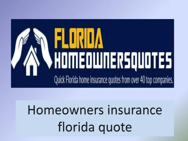 Homeowners Insurance Florida Quote