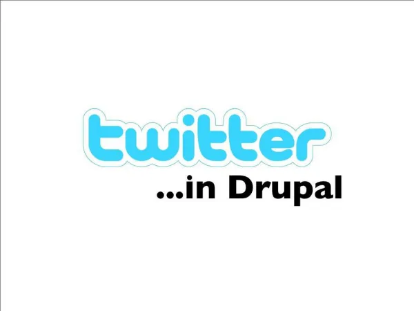 Building Twitter in Drupal