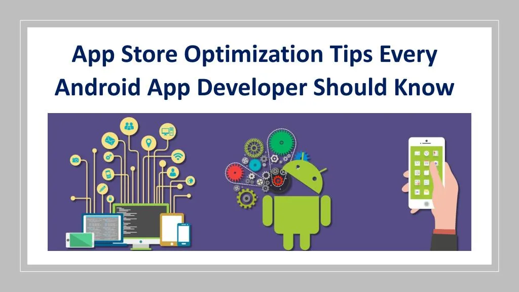 app store optimization tips every android