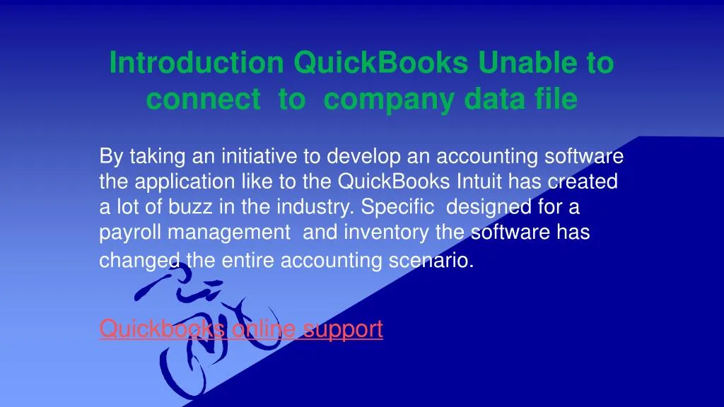 introduction quickbooks unable to connect to company data file