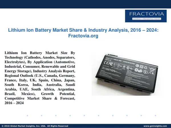 PPT for Lithium Ion Battery Market Analysis, 2017 - 2024