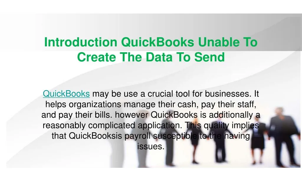 introduction quickbooks unable to create the data to send