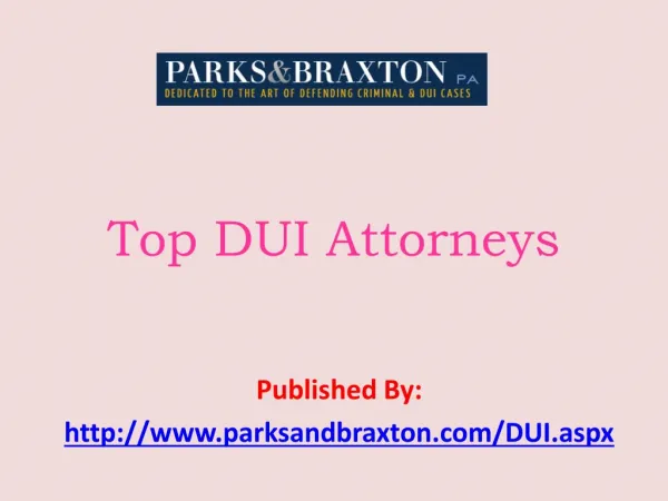 Parks & Braxton-Top DUI Attorneys
