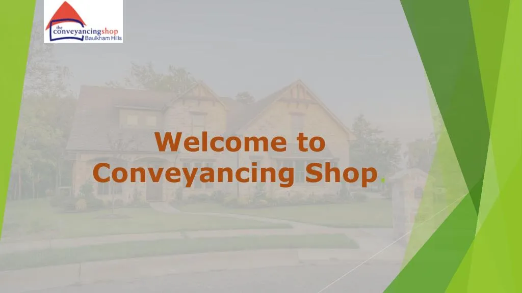 welcome to conveyancing shop