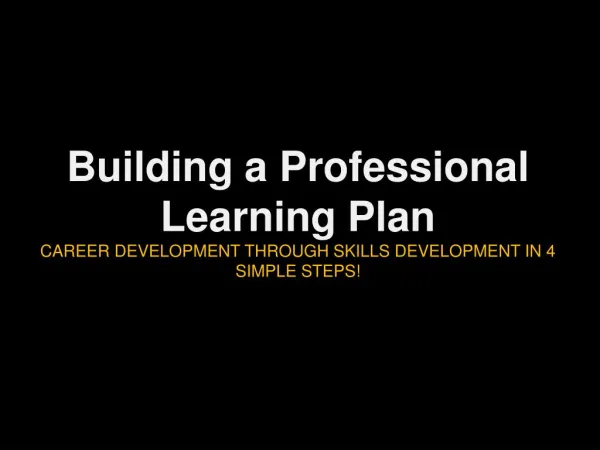 Building a Professional Learning Plan - career development through skills development