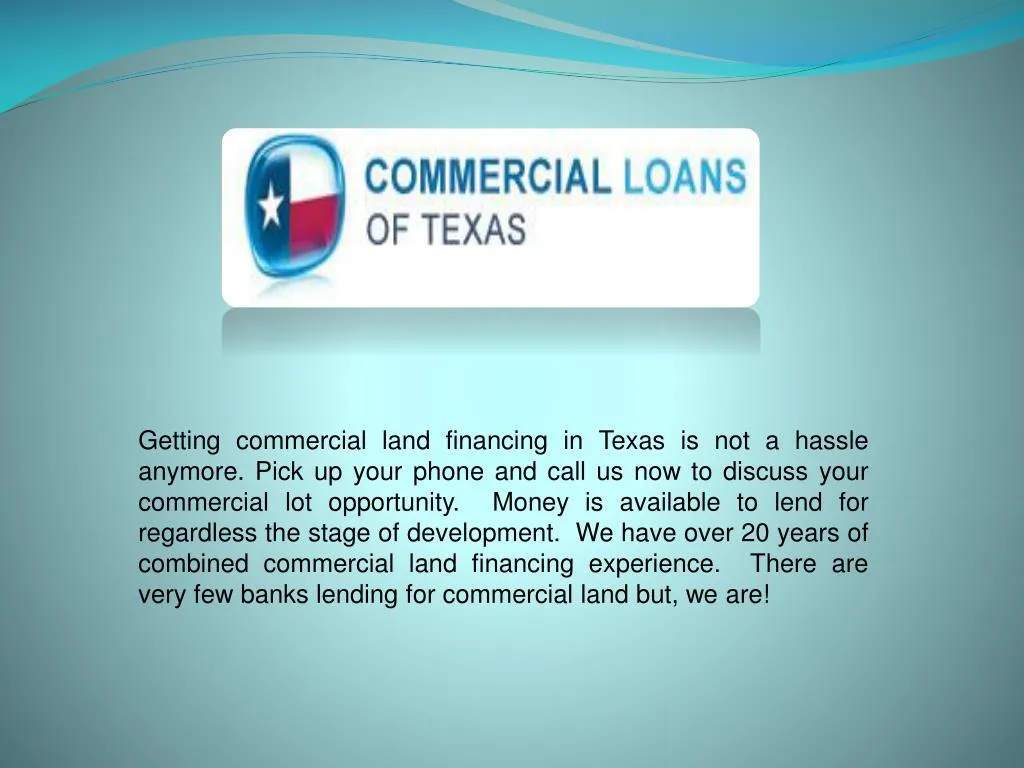 getting commercial land financing in texas