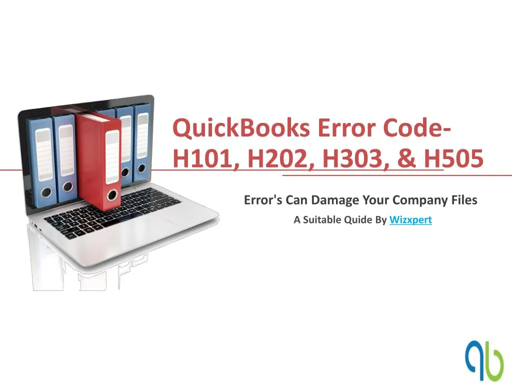 quickbooks error code h101 h202 h303 h505