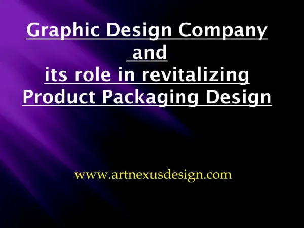 Graphic Design Company and its role in revitalizing Product Packaging Design