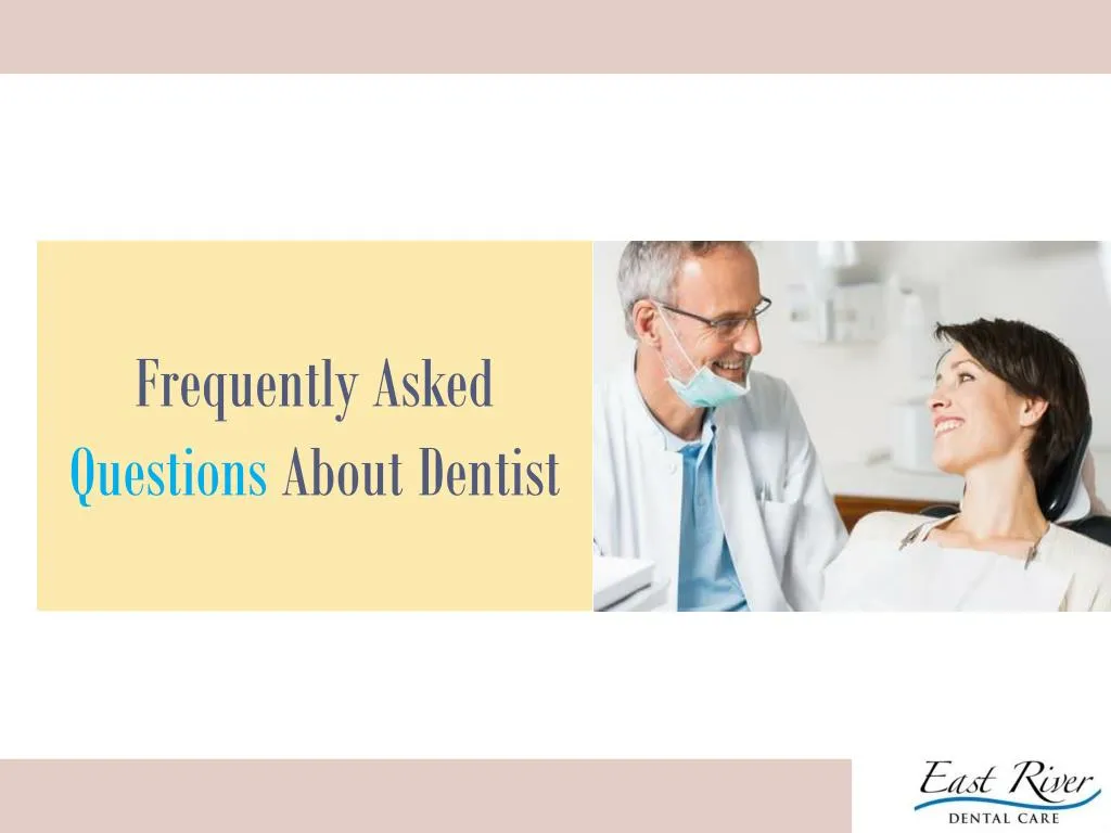 frequently asked questions about dentist
