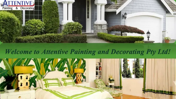 Attentive Painting & Decorating Pty Ltd