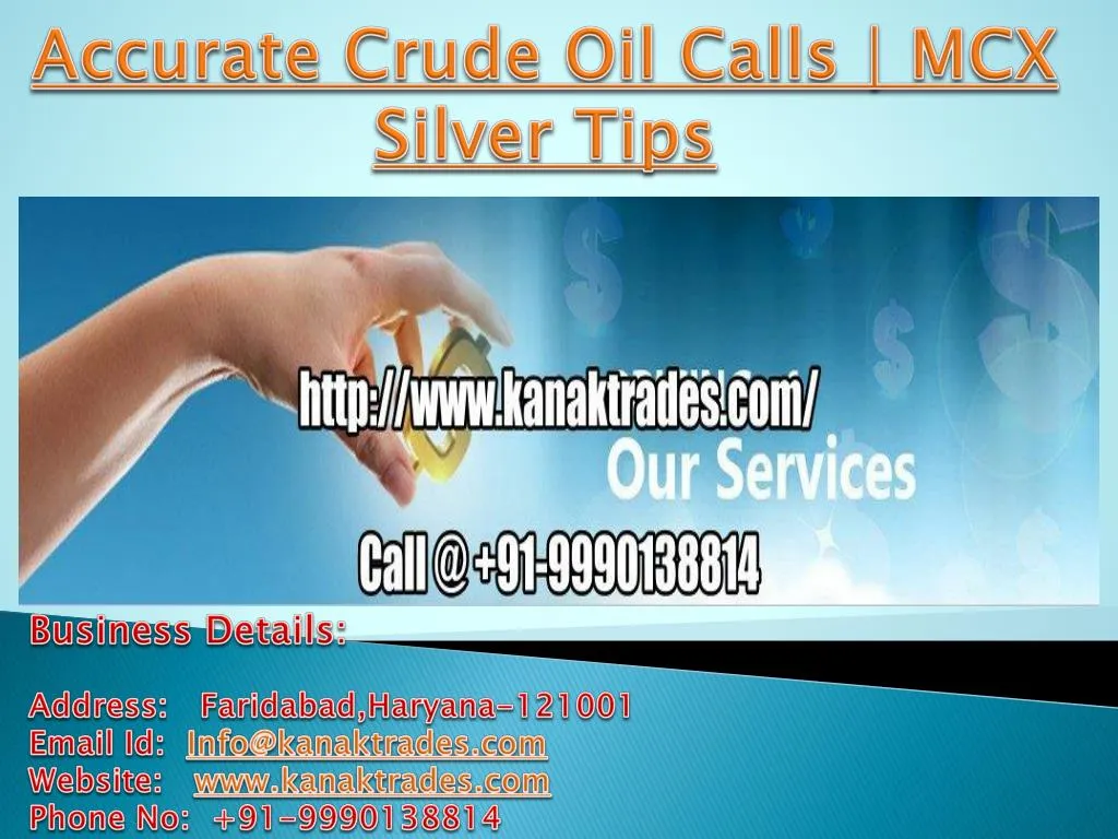 accurate crude oil calls mcx silver tips