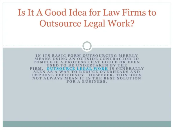 Is It A Good Idea for Law Firms to Outsource Legal Work?