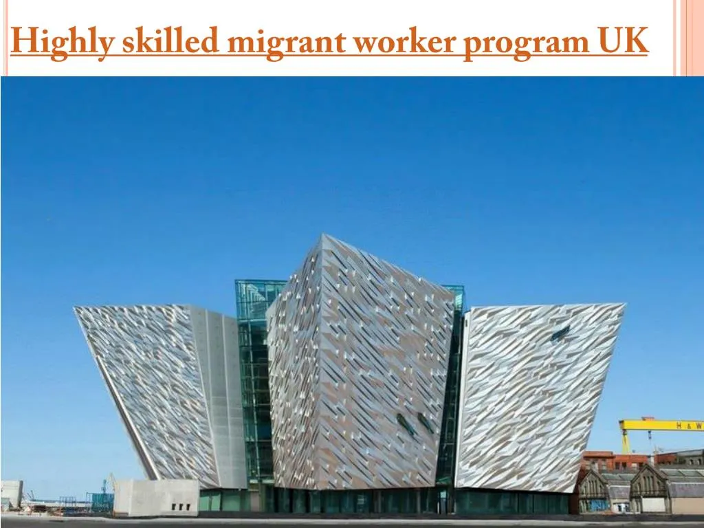 highly skilled migrant worker program uk