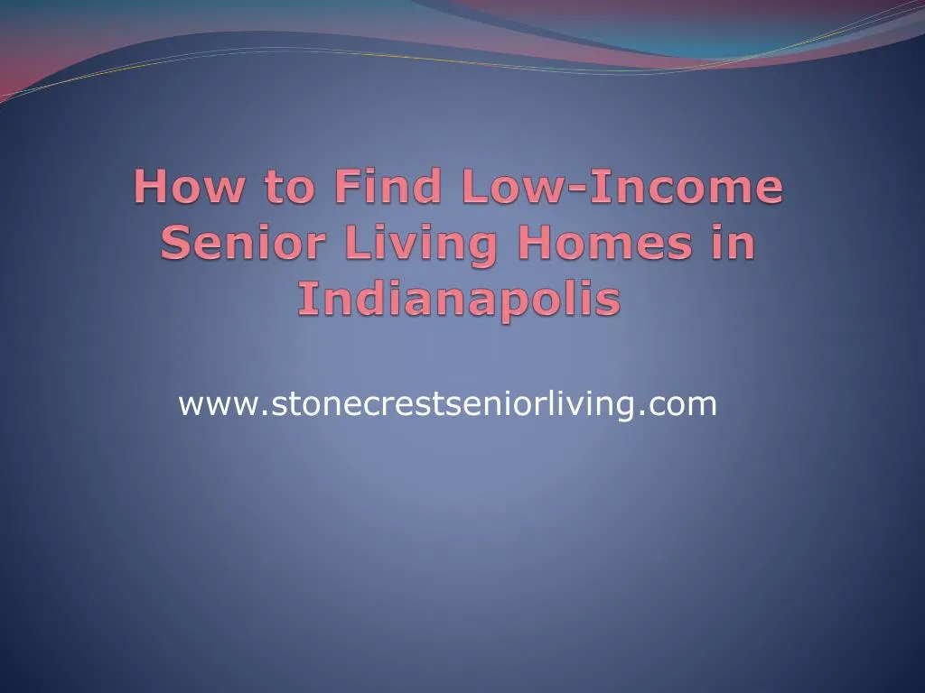 how to find low income senior living homes in indianapolis