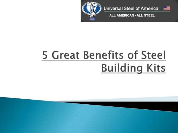 5 Great Benefits of Steel Building Kits
